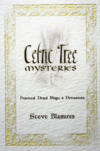 Celtic Tree Mysteries: Practical Druid Magic & Divination Paperback – January 1, 1997