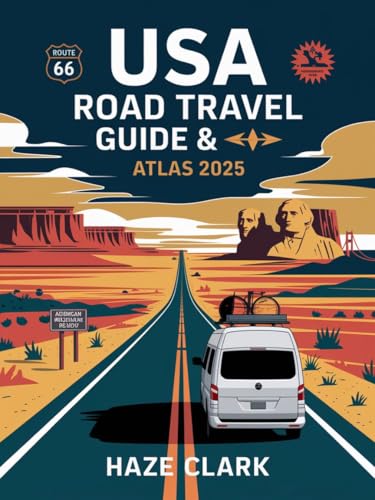 USA Road Travel Guide & Atlas 2025 : Complete...