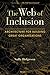The Web of Inclusion: Architecture for Building Great Organizations