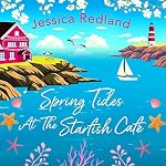 Cover of Spring Tides at the Starfish Café