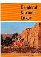 Denderah, Karnak, Luxor B00HPCVUXM Book Cover