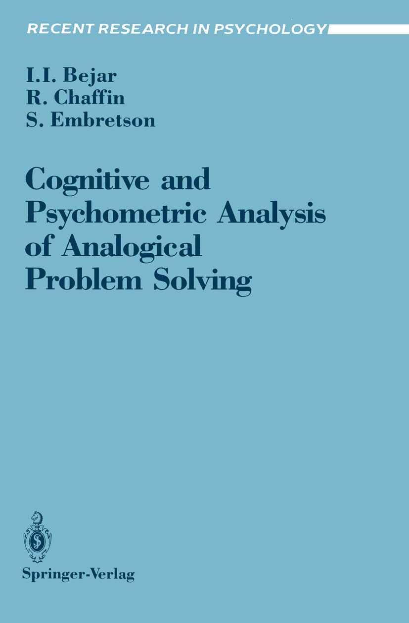 Cognitive and Psychometric Analysis of Analogical Problem Solving (Recent Research in Psychology)