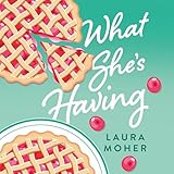 What She's Having: Big Love from Galway, Book 2