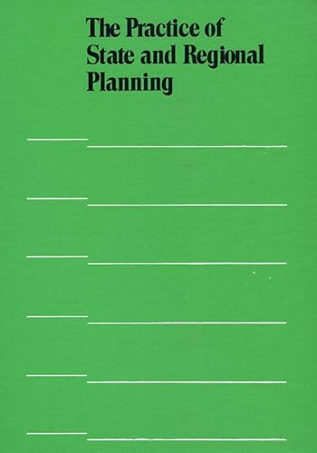Practice of State and Regional Planning (Municipal Management Series)