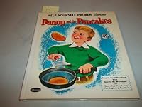 Danny & the Pancakes Help Yourself Primer B0079L5TYK Book Cover