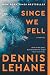 Since We Fell: A Novel