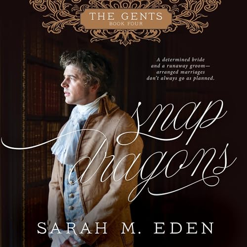 Snapdragons by Sarah M. Eden episode artwork