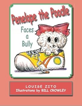 Paperback Penelope the Poodle Faces a Bully Book
