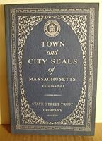 Town and City Seals of Massachusetts, Vol. I B000LAP7LG Book Cover