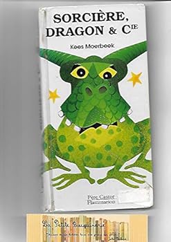 Sorciere, dragon et compagnie: - ALBUM CARTONNE (ALBUMS (A))