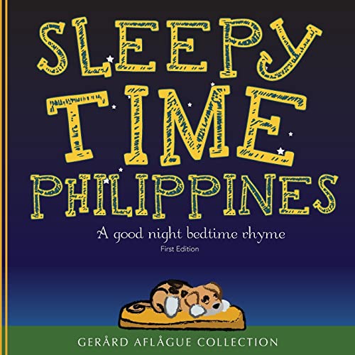 Sleepy Time Philippines: A Good Night Bedtime Rhyme