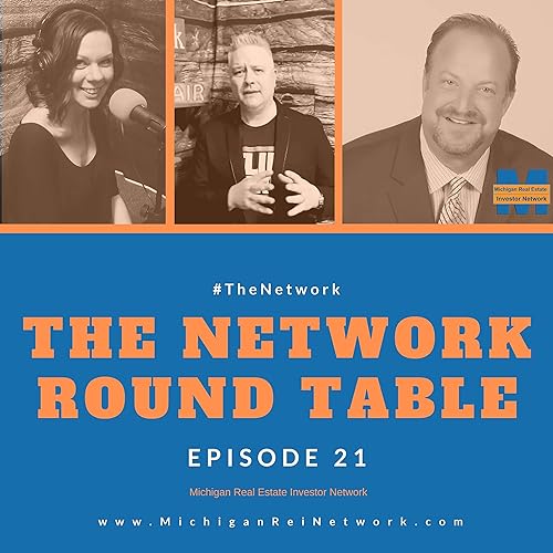 Ep 21 | What Business Are You In | Michigan Real Estate Investor Network | #TheNetwork