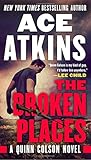 The Broken Places (A Quinn Colson Novel)