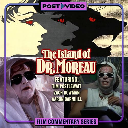 Watch Along Commentary "The Island of Dr. Moreau"