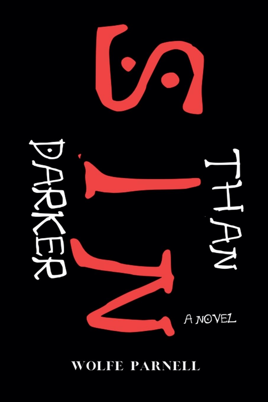 Darker Than Sin: A Novel