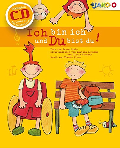 Ich Bin Ich Und Du Bist Du - Kindergarten Ich bin ich und Du bist du! (incl. CD) : Petra Grube: Amazon.de: Bücher
