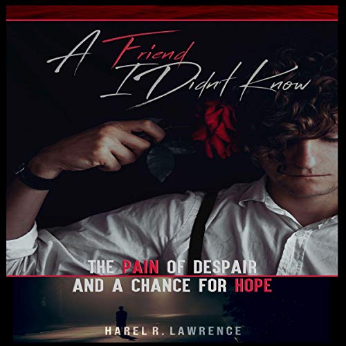 A Friend I Didn't Know by Harel R. Lawrence episode artwork
