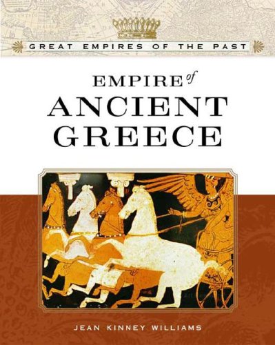 Buy Empire of Ancient Greece (Great Empires of the Past) โ BookShops.in