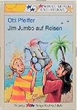 Jim Jumbo auf Reisen (Sonne, Mond und Sterne)