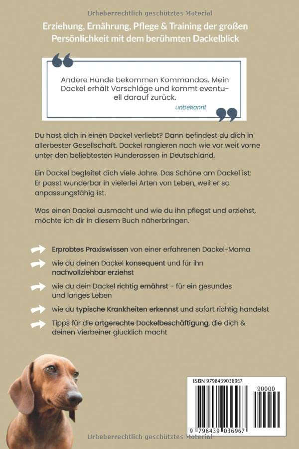 Dein Dackel Buch: Erziehung, Ernährung, Pflege & Training einfach erklärt (Praxiswissen Dackel) (Dackel-Freunde)