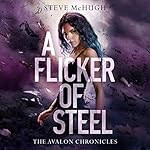 Cover of A Flicker of Steel