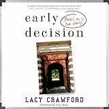 Early Decision: Based on a True Frenzy