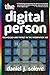 The Digital Person: Technology and Privacy in the Information Age
