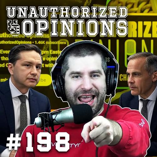 Why the Conservatives Lost | UnAuthorized Opinions 198 Podcast Por  arte de portada