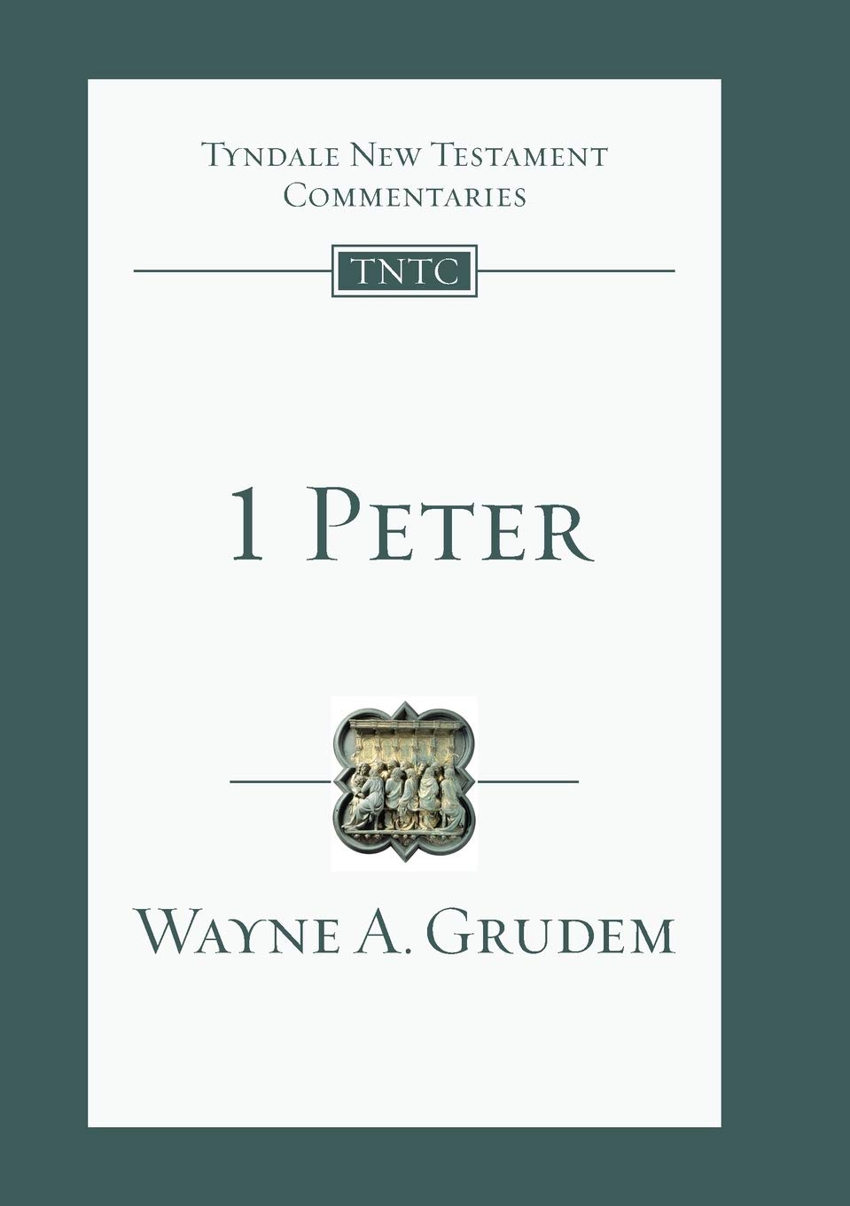 1 Peter: Tyndale Old Testament Commentary (Tyndale New Testament Commentary): No. 17 (Tyndale New Testament Commentaries)