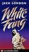 White Fang (Townsend Library Edition)