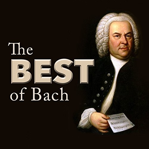 The Best of Bach Various artists Digital Music