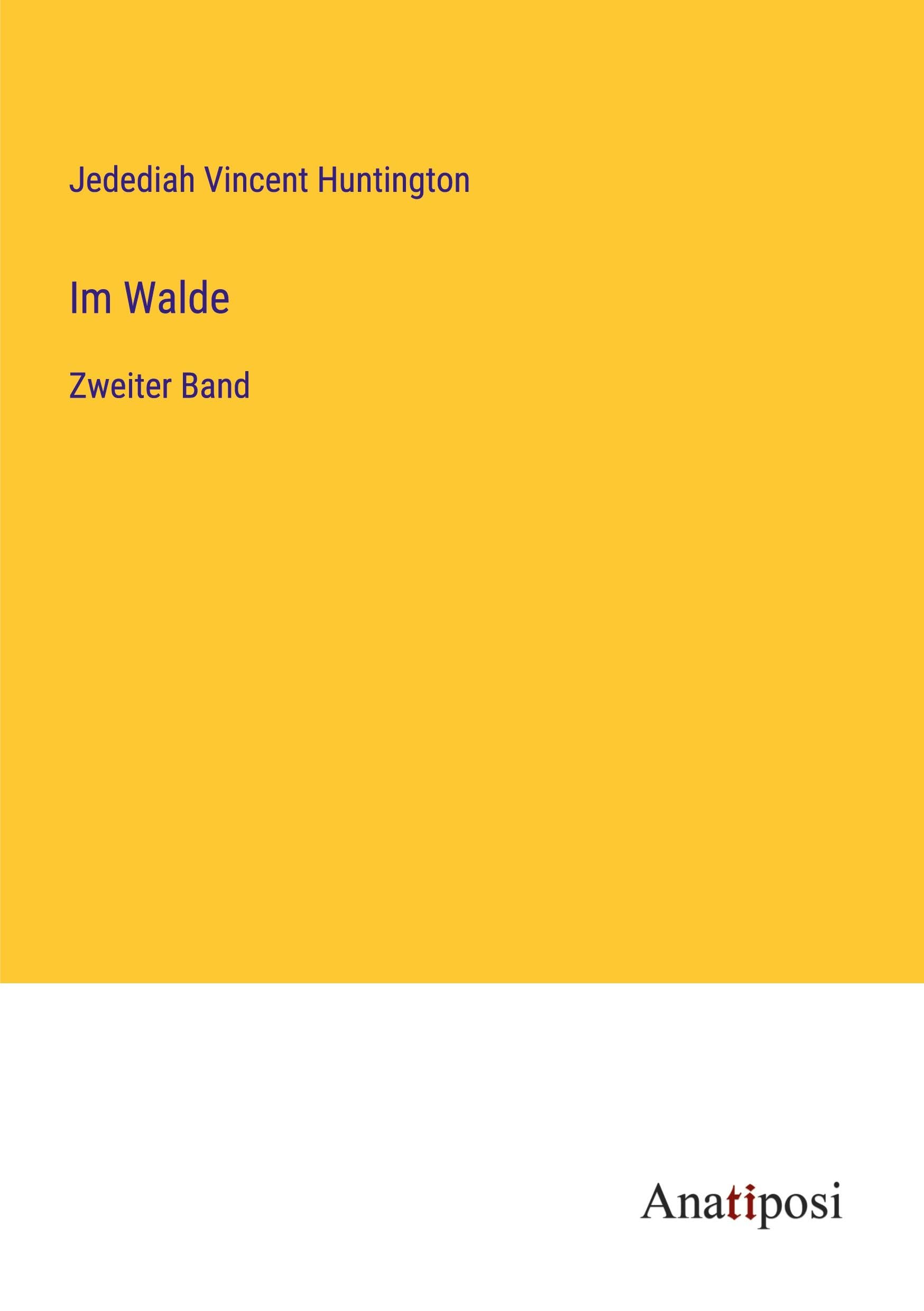 Im Walde: Zweiter Band