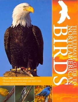 Hardcover The Ultimate Guide to North America Birds (Encyclopedia) Book