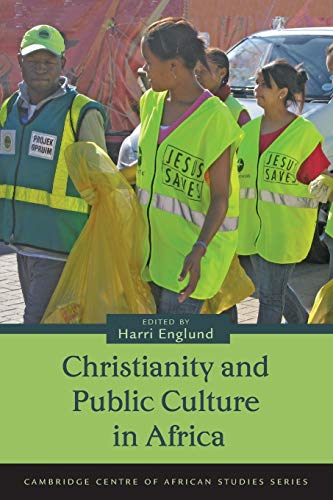 Christianity and Public Culture in Africa (Cambridge Centre of African Studies)