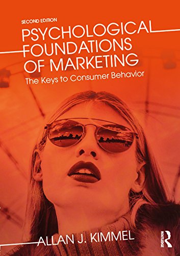 Psychological Foundations of Marketing: The Keys to Consumer Behavior      Kindle Edition