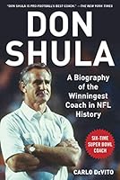 Algopix Similar Product 14 - Don Shula A Biography of the