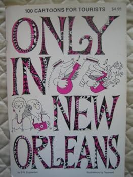Paperback Only in New Orleans Book