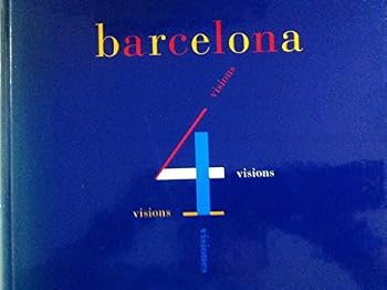 Paperback Barcelona, cuatro visiones, four visions, quatre visions Book