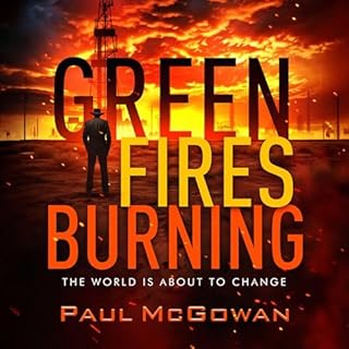 Green Fires Burning Audiolibro Por Paul McGowan arte de portada