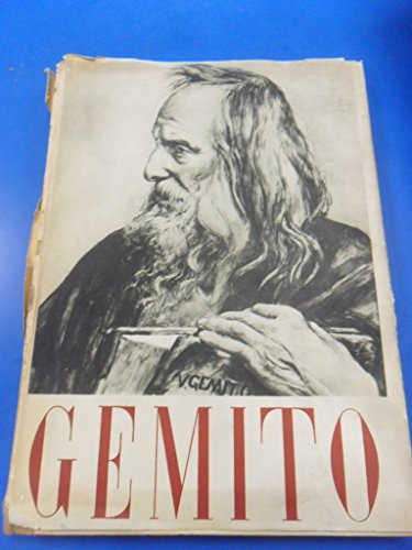 Gemito. Centoquarantasei tavole e due ritratti di Vincenzo Gemito