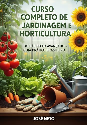 Curso Completo de Jardinagem e Horticultura: Do Básico ao Avançad...