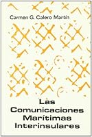 Las comunicaciones mari´timas interinsulares en Canarias: (siglos XVI al XIX) (Coleccio´n "Guagua") (Spanish Edition) 845003180X Book Cover