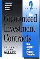 Guaranteed Investment Contracts: Risk Analysis and Portfolio Strategies 1556235739 Book Cover