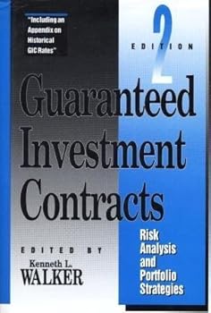 Hardcover Guaranteed Investment Contracts: Risk Analysis and Portfolio Strategies Book