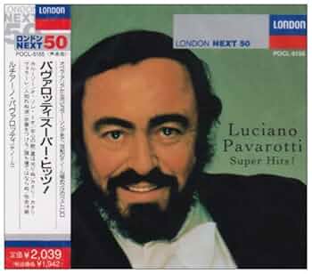Amazon.co.jp: パヴァロッティ・スーパー・ヒッツ!: ミュージック