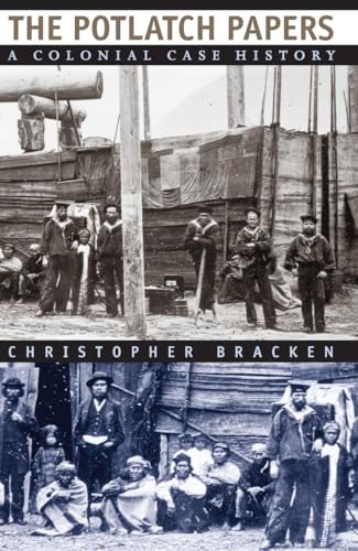 The Potlatch Papers: A Colonial Case History