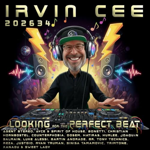 Looking for the Perfect Beat 2026-34 - RADIO SHOW by Irvin Cee