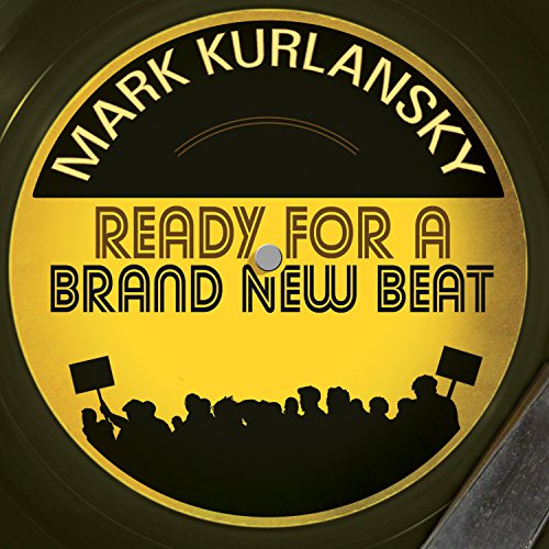 Ready for a Brand New Beat [Written by Mark Kurlansky] episode artwork
