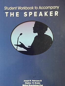 Student Workbook to Accompany THE SPEAKER