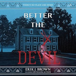 Better the Devil Audiobook By Erik J. Brown cover art
